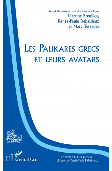 Les Palikares grecs et leurs avatars