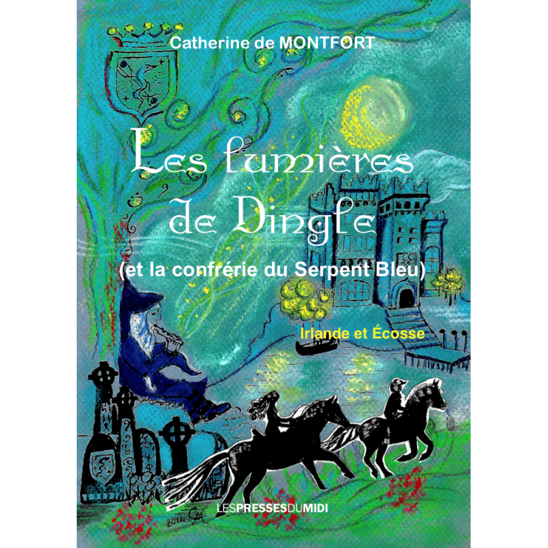 Les lumières de Dingle et la confrérie du serpent bleu Les lumières de Dingle et la confrérie du serpent bleu
