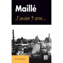 Maillé - J'avais 5 ans...