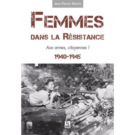 Femmes dans la Résistance - Aux armes, citoyennes ! Recto