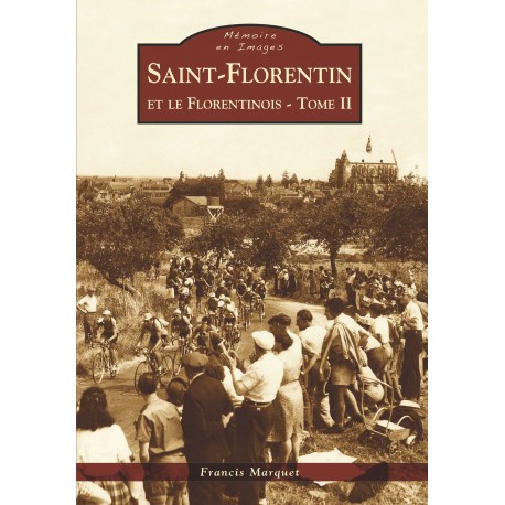Saint-Florentin et le Florentinois - Tome II Recto