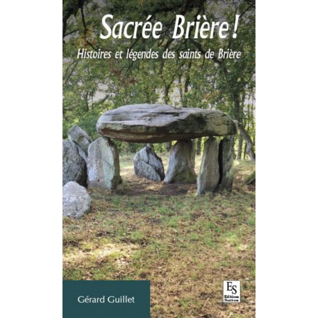 Sacrée Brière ! - Histoires et légendes des saints de Brière Recto