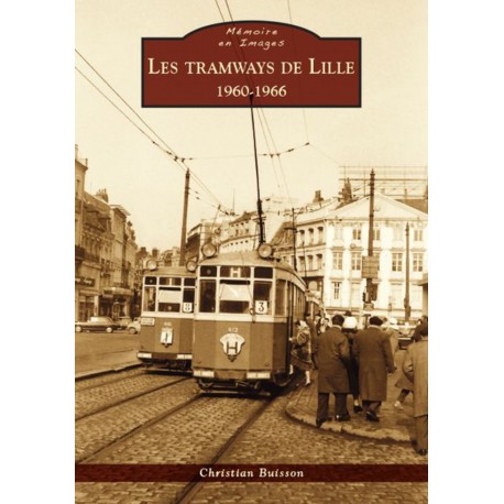 Tramways de Lille (Les) - Les années 1960 Recto