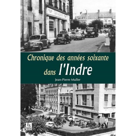 Chroniques des années soixante dans l'Indre Recto