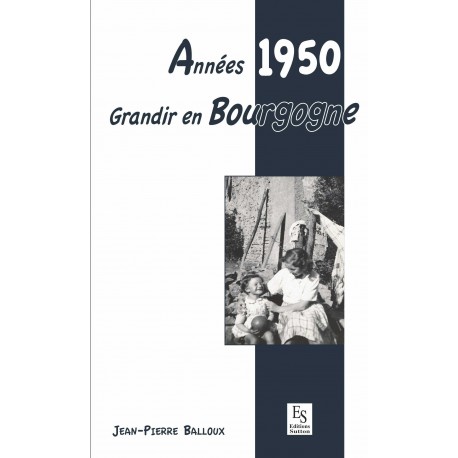 Années 1950 - Grandir en Bourgogne Recto