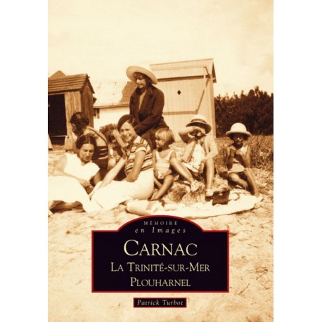 Carnac, la Trinité-sur-Mer, Plouharnel Recto