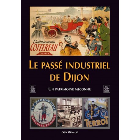Passé industriel de Dijon (Le) Recto