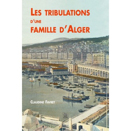 Tribulations d'une famille d'Alger (Les) Recto