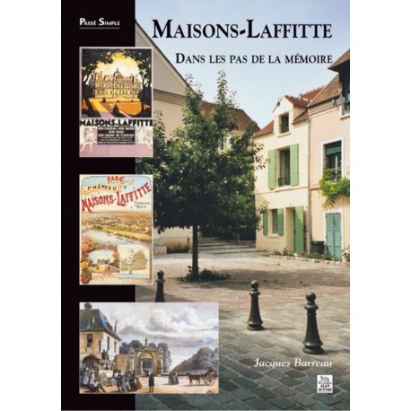 Maisons-Laffitte - Dans les pas de la mémoire Recto