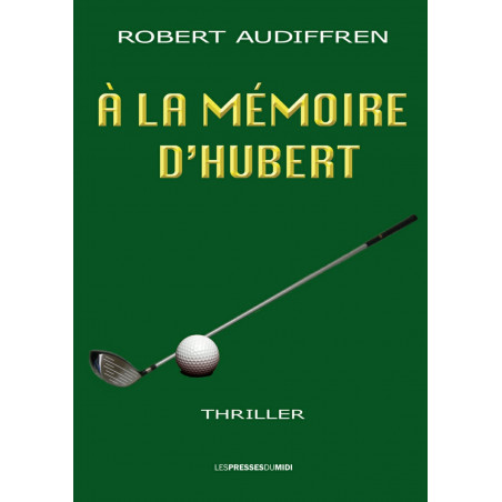 A la mémoire d'Hubert PDF