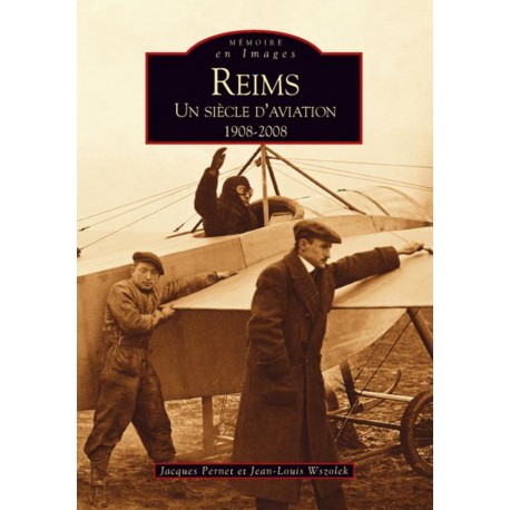 Reims - Un siècle d'aviation 1908-2008 Recto