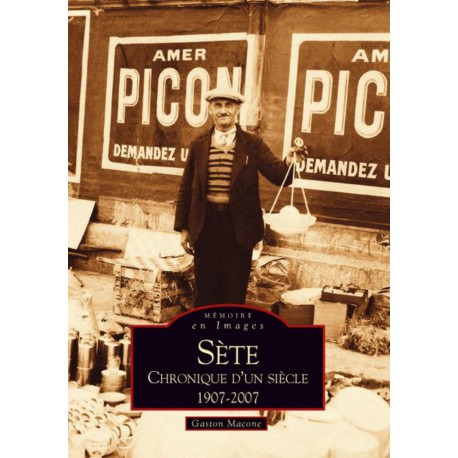 Sète - Chronique d'un siècle - Tome I Recto