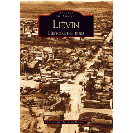 Liévin - Histoire des rues Recto