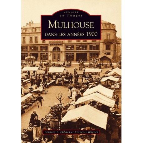 Mulhouse dans les années 1900 Recto
