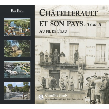 Châtellerault et son pays - Tome II Recto