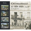 Châtellerault et son pays - Tome II
