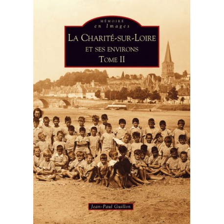 Charité-sur-Loire et ses environs - Tome II (La) Recto