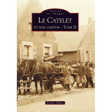 Catelet et son canton - Tome II (Le) Recto