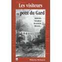 Visiteurs du pont du Gard (Les)