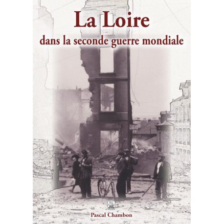 Loire dans la seconde guerre mondiale (La) Recto