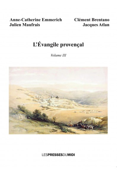 L'évangile provençal volume III