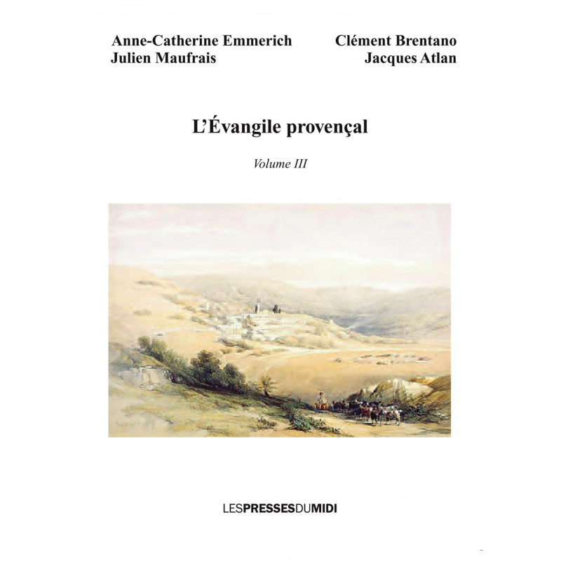 L'évangile provençal volume III L'évangile provençal volume III