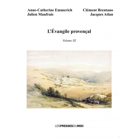L'évangile provençal volume III