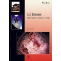 Berry (Le) - 100 églises, légendes et sites