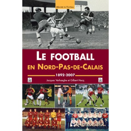 Football en Nord-Pas-de-Calais (Le) Recto