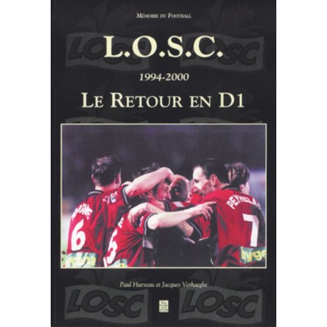 Lille O.S.C. 1994-2000 Le Retour en D1 Recto