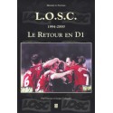 Lille O.S.C. 1994-2000 Le Retour en D1
