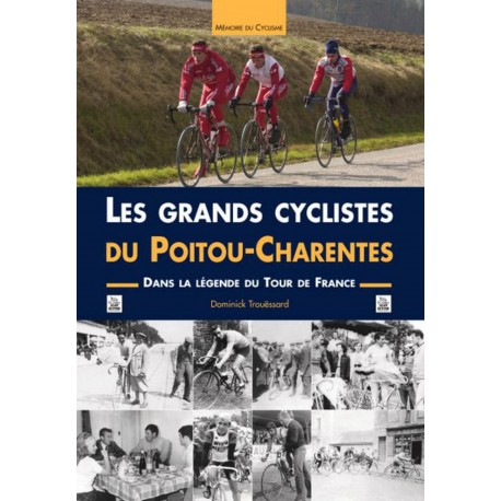 Grands cyclistes du Poitou-Charentes (Les) Recto