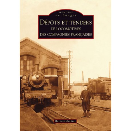 Dépôts et tenders de locomotives des compagnies françaises Recto