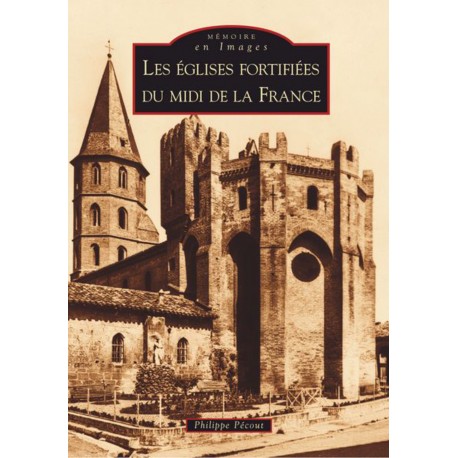 Eglises fortifiées du Midi de la France (Les) Recto