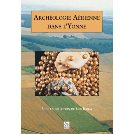 Archéologie Aérienne dans l'Yonne Recto