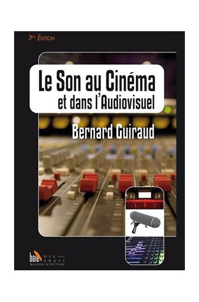 Le Son au Cinéma et dans l’Audiovisuel - 3éme édition