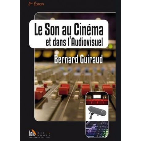 Le Son au Cinéma et dans l’Audiovisuel - 3éme édition Recto