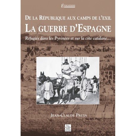 République aux camps de l'exil, La guerre d'Espagne (De la) Recto