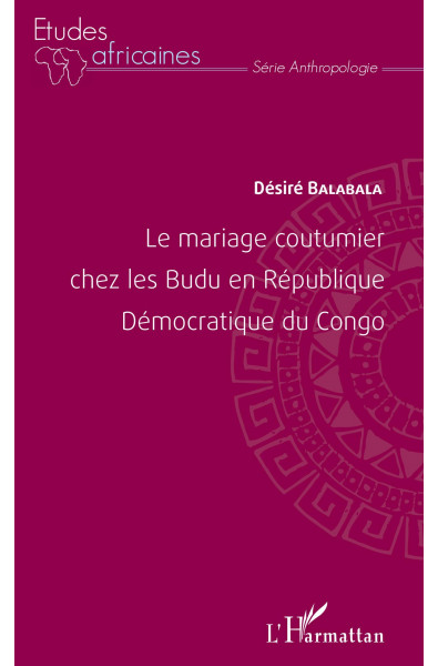Le mariage coutumier chez les Budu en République Démocratique du Congo
