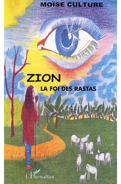 Zion la foi des rastas