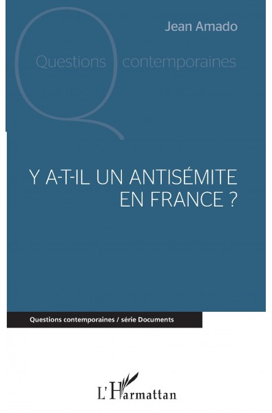 Y a-t-il un antisémite en France ?