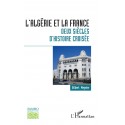 L'Algérie et la France : deux siècles d'histoire croisée Recto 
