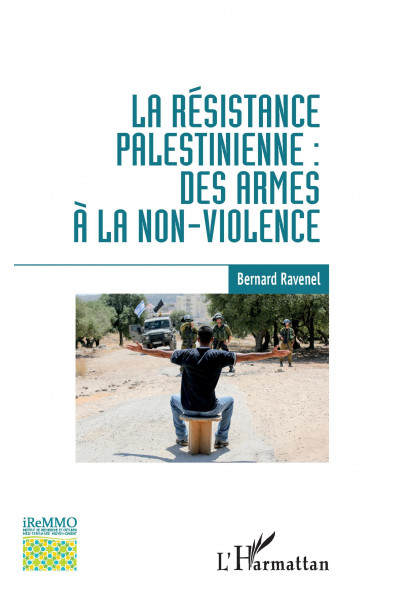 La résistance palestinienne : des armes à la non-violence