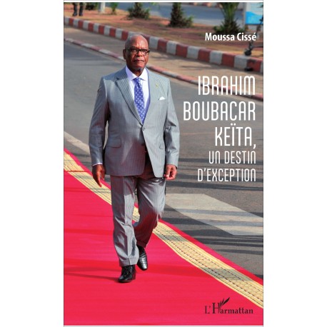 Ibrahim Boubacar Keïta, un destin d'exception Recto
