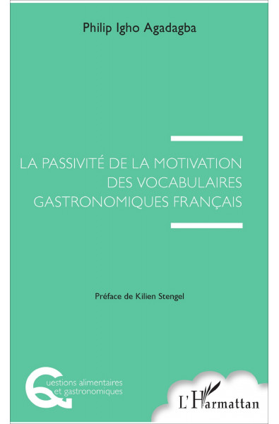 La passivité de la motivation des vocabulaires gastronomiques français