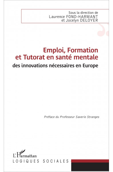 Emploi, Formation et Tutorat en santé mentale : des innovations nécessaires en Europe