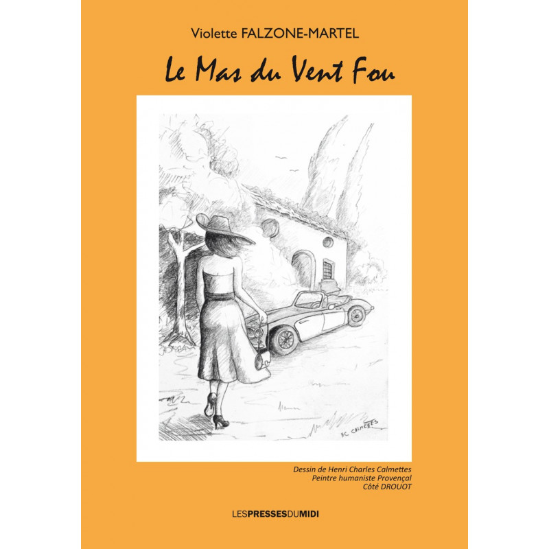 Le mas du vent fou Le mas du vent fou