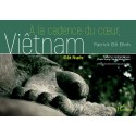 A la cadence du coeur, Viêtnam