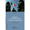 Mexique : la guerre perdue contre le narcotrafic Recto 