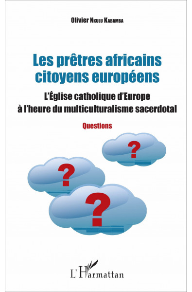 Les prêtres africains citoyens européens